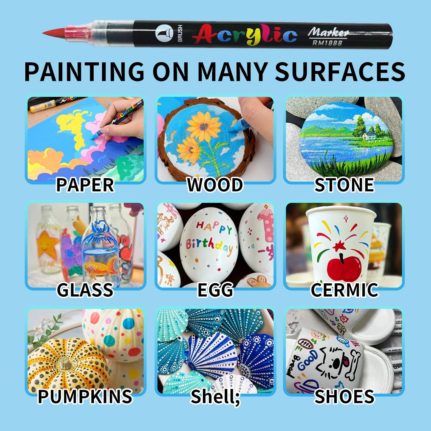 Acrylic brush tip marker shown with examples of painting on paper, wood, stone, glass, eggs, ceramic, pumpkins, shells, and shoes.