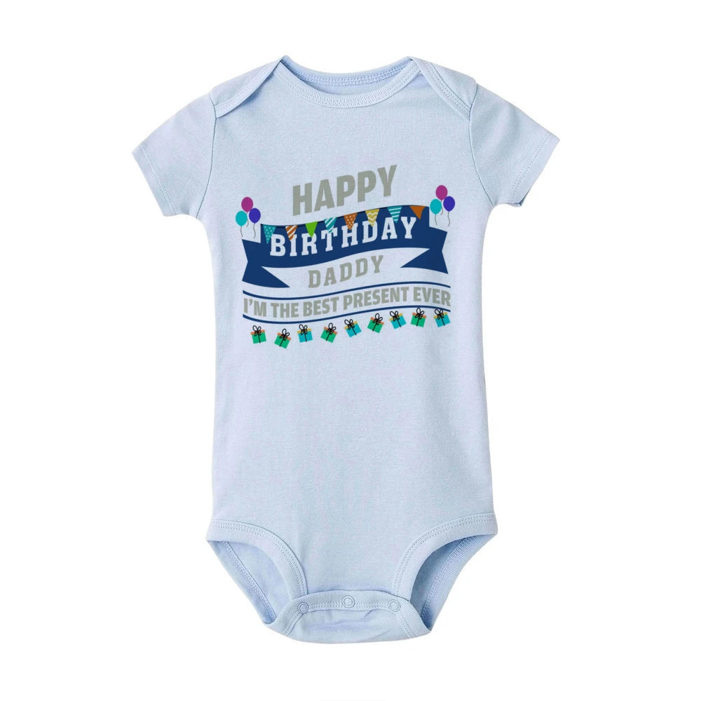 Light blue baby bodysuit with "Happy Birthday Daddy I'm the Best Present Ever" text and festive graphics.